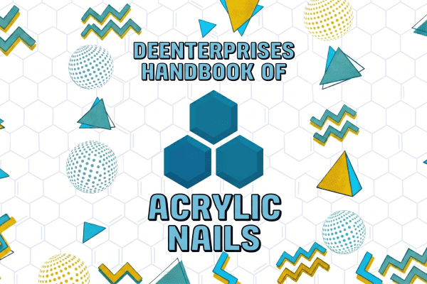 DeEnterprises Handbook of Acrylic Nails
